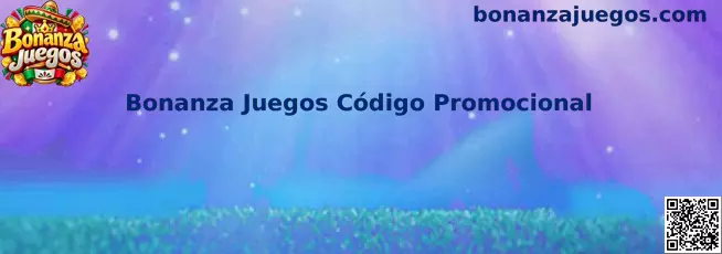Guía visual sobre Bonanza Juegos Código Promocional