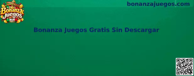 Bonanza Juegos Gratis Sin Descargar