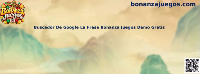 Buscador De Google La Frase Bonanza Juegos Demo Gratis
