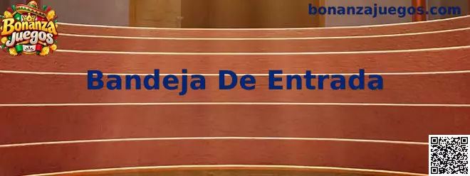 Guía de Bonanza Juegos para localizar un correo de activación en la Bandeja De Entrada