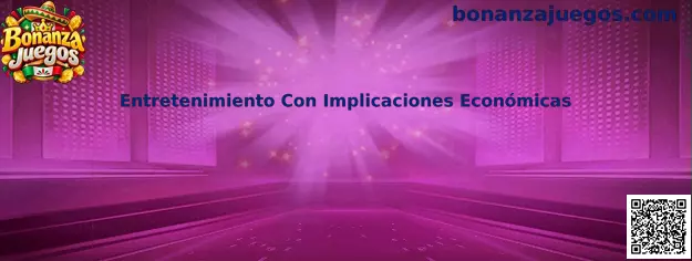 Guía preventiva de Bonanza Juegos sobre entretenimiento con implicaciones económicas