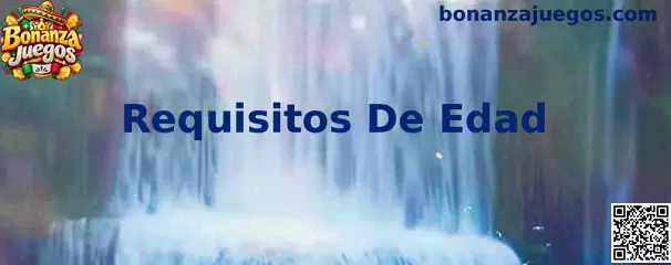Guía de Bonanza Juegos sobre requisitos de edad y verificación de identidad en México
