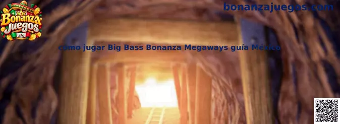 Imagen ilustrativa de la guía para jugar Big Bass Bonanza Megaways en México