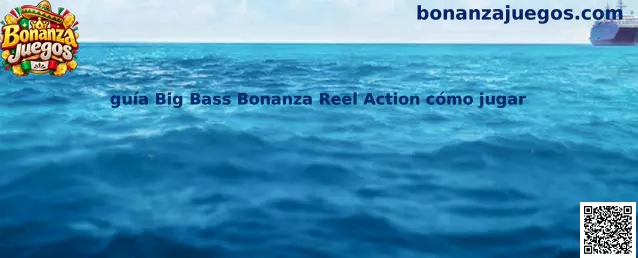 Imagen de referencia de la guía Big Bass Bonanza Reel Action de Bonanza Juegos